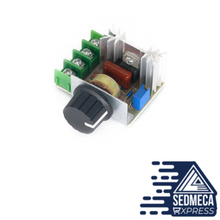 Load image into Gallery viewer, AC 220V 2000W SCR Voltage Regulator Dimming Dimmers Motor Speed Controller Thermostat Electronic Voltage Regulator Module. Sedmeca Express. Instrumentation and Electrical Materials.
